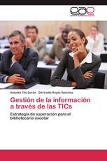Gestión de la información a través de las TICs