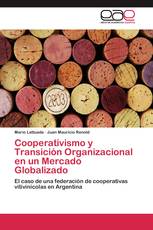 Cooperativismo y Transición Organizacional en un Mercado Globalizado