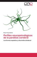 Perfiles neuropsicológicos de la parálisis cerebral