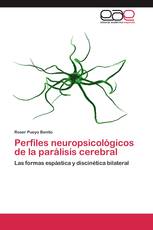 Perfiles neuropsicológicos de la parálisis cerebral