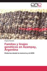 Familias y linajes genéticos en Azampay, Argentina