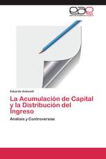 La Acumulación de Capital y la Distribución del Ingreso