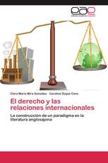 El derecho y las relaciones internacionales