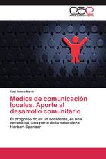 Medios de comunicación locales. Aporte al desarrollo comunitario