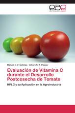 Evaluación de Vitamina C durante el Desarrollo Postcosecha de Tomate