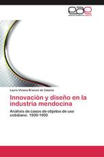 Innovación y diseño en la industria mendocina