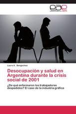 Desocupación y salud en Argentina durante la crisis social de 2001