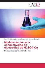 Modelamiento de la conductividad en electrolitos de H2SO4-Cu