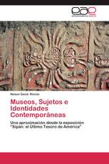 Museos, Sujetos e Identidades Contemporáneas