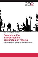 Comunicación interpersonal y comunicación masiva