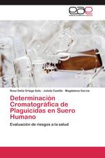 Determinación Cromatográfica de Plaguicidas en Suero Humano