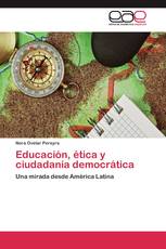 Educación, ética y ciudadanía democrática
