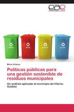 Políticas públicas para una gestión sostenible de residuos municipales