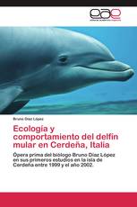 Ecología y comportamiento del delfín mular en Cerdeña, Italia