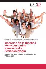 Inserción de la Bioética como contenido transversal a Periodontología