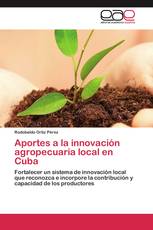 Aportes a la innovación agropecuaria local en Cuba