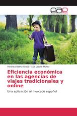 Eficiencia económica en las agencias de viajes tradicionales y online