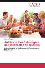 Análisis sobre Estrategias de Fidelización de Clientes