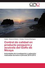 Control de calidad en producto pesquero y acuícola del Golfo de Nicoya