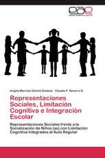 Representaciones Sociales, Limitación Cognitiva e Integración Escolar