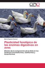 Plasticidad fenotípica de las enzimas digestivas en aves