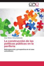 La construcción de las políticas públicas en la periferia