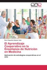 El Aprendizaje Cooperativo en la Enseñanza de Nutrición en Medicina