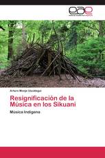 Resignificación de la Música en los Sikuani