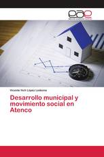 Desarrollo municipal y movimiento social en Atenco