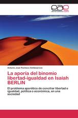 La aporía del binomio libertad-igualdad en Isaiah BERLIN