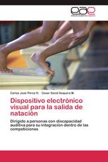 Dispositivo electrónico visual para la salida de natación