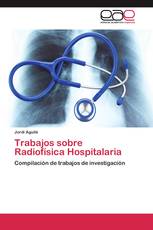 Trabajos sobre Radiofísica Hospitalaria