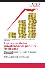 Los costes de las privatizaciones por OPV en España