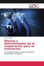 Efectos y determinantes de la cooperación para la innovación