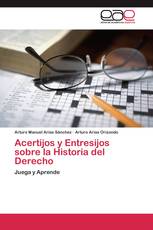 Acertijos y Entresijos sobre la Historia del Derecho