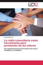 La radio comunitaria como herramienta para promoción de los valores