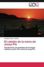 El catalán de la mano de Josep Pla