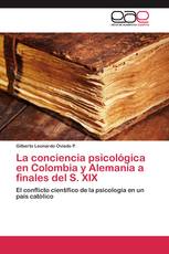 La conciencia psicológica en Colombia y Alemania a finales del S. XIX