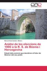 Anàlisi de les eleccions de 1990 a la R. S. de Bòsnia i Hercegovina