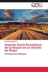 Impacto Socio-Económico de la Sequía en un Distrito de Riego