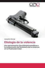 Etiología de la violencia