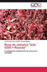 Rosa de Jamaica "Icta 0205 = Rosicta"