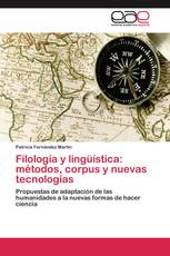 Filología y lingüística: métodos, corpus y nuevas tecnologías