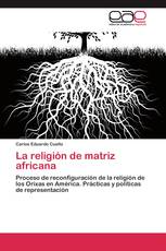 La religión de matriz africana