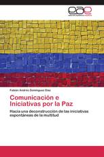 Comunicación e Iniciativas por la Paz