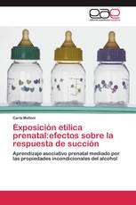 Exposición etílica prenatal:efectos sobre la respuesta de succión