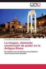 La imagen, elemento constructor de poder en la Antigua Roma