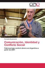 Comunicación, Identidad y Conflicto Social