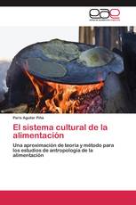 El sistema cultural de la alimentación