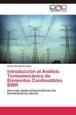 Introducción al Análisis Termomecánico de Elementos Combustibles BWR